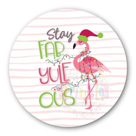 Stay FabYULEous Sticker