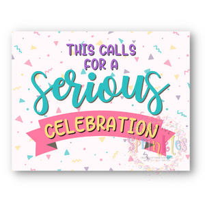 Serious Celebration Postcard