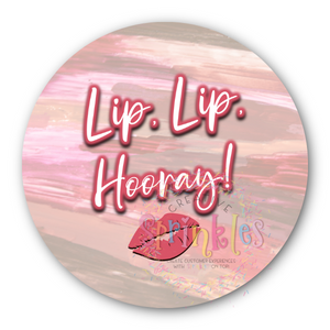 Lip, Lip, Hooray