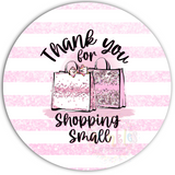 Thank You for Shopping Small